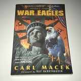 9781932431742-1932431748-War Eagles: Inspired by the Original Story by Merian C. Cooper, Creator of King Kong