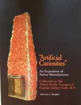9780910240246-0910240248-Artificial Curiosities: Being an Exposition of Native Manufactures Collected on the Three Pacific Voyages of Captain James Cook, R. N., at the Bernice ... Museum (Special Publication Ser. No. 65)
