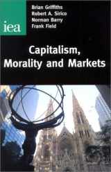 9780255364966-0255364962-Capitalism, Morality & Markets (Readings, 54)