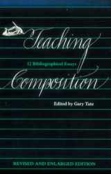 9780875650692-0875650694-Teaching Composition: 12 Bibliographical Essays