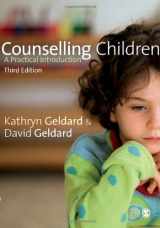 9781412948333-1412948339-Counselling Children: A Practical Introduction