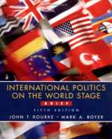 9780072885699-0072885696-International Politics on the World Stage, Brief