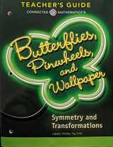 9780328901111-0328901113-Connected Mathematics 3 - Butterflies, Pinwheels, and Wallpaper: Symmetry and Transformations Teacher Guide, Common Core, 9780328901111, 0328901113