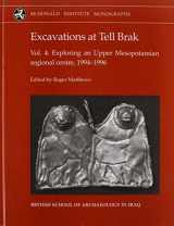 9781902937168-1902937163-Excavations at Tell Brak 4: Exploring an Upper Mesopotamian Regional Centre, 1994-1996. (McDonald Institute Monographs)