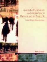 9780495428565-0495428566-Choices in Relationships: An Introduction to Marriage and the Family, 9E, Softcover