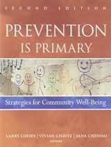 9780470550953-0470550953-Prevention Is Primary: Strategies for Community Well Being