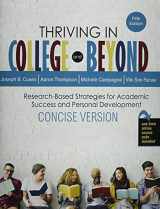 9781524990008-1524990000-Thriving in College and Beyond: Research-Based Strategies for Academic Success and Personal Development: Concise Version