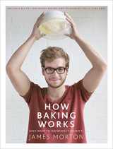 9780091959906-009195990X-How Baking Works: And What to Do When It Doesn't