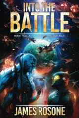 9781957634050-1957634057-Into the Battle (Rise of the Republic)