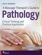 9780998266343-0998266345-A Massage Therapist's Guide to Pathology: Critical Thinking and Practical Application