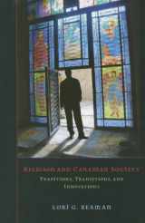 9781551303062-155130306X-Religion and Canadian Society: Traditions, Transitions, and Innovations