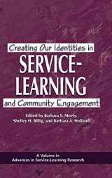 9781607522898-1607522896-Creating Our Identities in Service-Learning and Community Engagement (Hc) (Advances in Service-Learning Research)