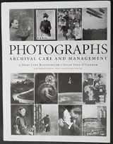 9781931666176-1931666172-Photographs: Archival Care And Management