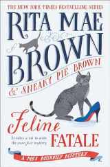 9780593357637-0593357639-Feline Fatale: A Mrs. Murphy Mystery