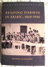 9789780226008-9780226001-Reading Darwin in Arabic 1860-1950