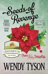 9781432856953-1432856952-Seeds of Revenge (A Greenhouse Mystery)
