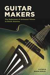 9780226095387-022609538X-Guitar Makers: The Endurance of Artisanal Values in North America