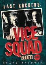 9781914345050-1914345053-Last Rockers: The Vice Squad Story