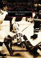 9780738511276-0738511277-Boston University Hockey (Images of Sports)