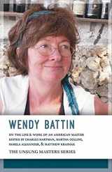 9781734435603-1734435607-Wendy Battin: On the Life & Work of an American Master