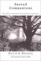 9780830823420-0830823425-Sacred Companions: The Gift of Spiritual Friendship & Direction