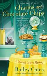 9780451240620-0451240626-Charms and Chocolate Chips: A Magical Bakery Mystery