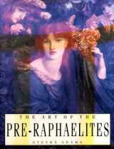 9780753701973-0753701979-The Art of the Pre-Raphaelites