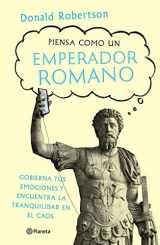 9786070767067-6070767063-Piensa como un emperador romano (Spanish Edition)