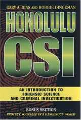 9781573062282-1573062286-Honolulu CSI: An Introduction to Forensic Science and Criminal Investigation