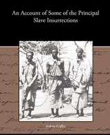 9781438532967-1438532962-An Account of Some of the Principal Slave Insurrections