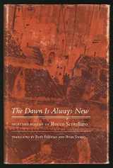 9780691064239-0691064237-The Dawn is Always New: Selected Poetry of Rocco Scotellaro (The Lockert Library of Poetry in Translation, 80)