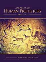 9781516552788-1516552784-An Atlas of Human Prehistory