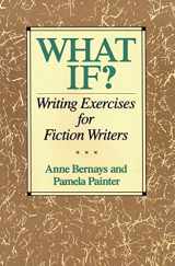 9780062720061-0062720066-What If? Writing Exercises for Fiction Writers