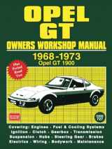 9781870642866-1870642864-Opel GT Owners Workshop Manual 1968-1973