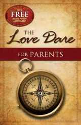 9781433668524-1433668521-The Love Dare for Parents