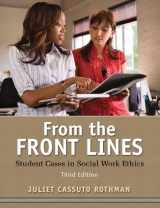 9780205787241-020578724X-From the Front Lines: Student Cases in Social Work Ethics (3rd Edition)
