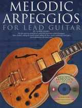 9780825619519-0825619513-Melodic Arpeggios for Lead Guitar