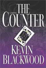 9780971727304-0971727309-The Counter: The Man Too Good for Vegas