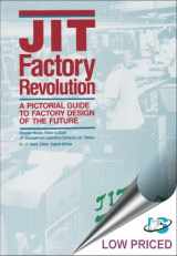 9780915299447-0915299445-JIT Factory Revolution: A Pictorial Guide to Factory Design of the Future