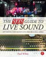 9780415843034-0415843030-The SOS Guide to Live Sound: Optimising Your Band's Live-Performance Audio (Sound On Sound Presents...)