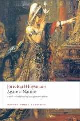 9780199555116-0199555117-Against Nature: A Rebours (Oxford World's Classics)