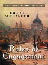 9780786277179-0786277173-Rules of Engagement: A Sir John Fielding Mystery