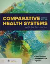 9781284264401-1284264408-Comparative Health Systems: A Global Perspective