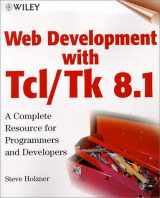 9780471327523-0471327522-Web Development with Tcl/Tk 8.1: A Complete Resource for Programmmers and Developers