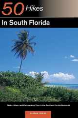 9780881505313-0881505315-50 Hikes in South Florida: Walks, Hikes, and Backpacking Trips in the Southern Florida Peninsula, First Edition