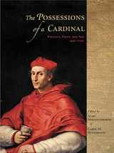 9780271034683-0271034688-The Possessions of a Cardinal: Politics, Piety, and Art, 1450–1700