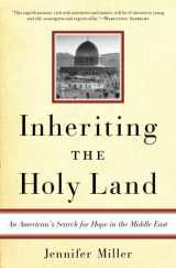 9780345469243-0345469240-Inheriting the Holy Land: An American's Search for Hope in the Middle East
