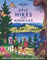 9781838695057-1838695052-Lonely Planet Epic Hikes of the Americas
