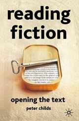 9780333801345-0333801342-Reading Fiction: Opening the Text