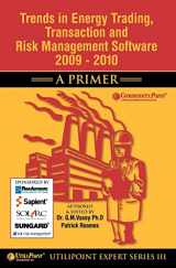 9781451594546-1451594542-Trends in Energy Trading, Transaction and Risk Management Software 2009 - 2010